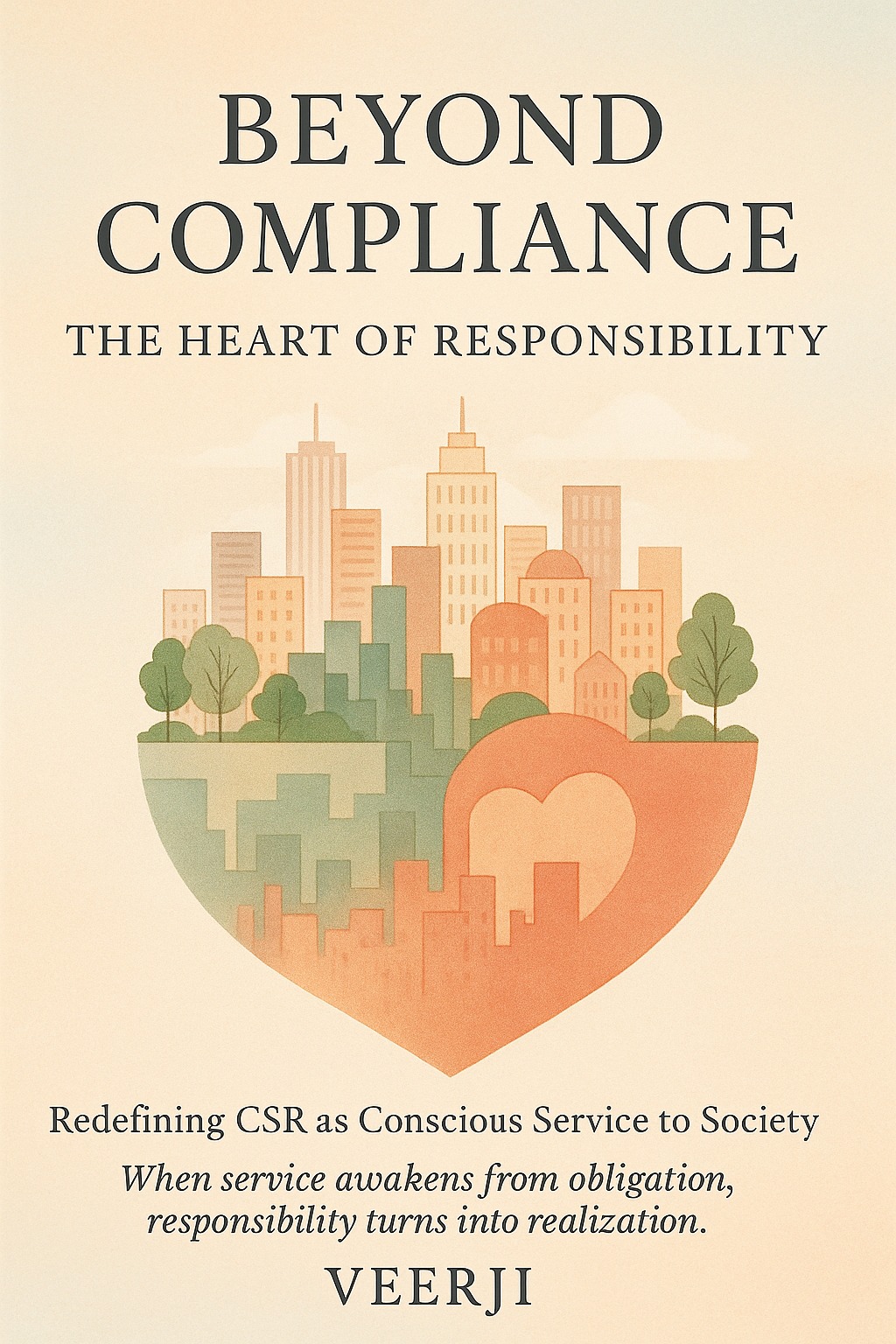 Beyond compliance: the heart of responsibility